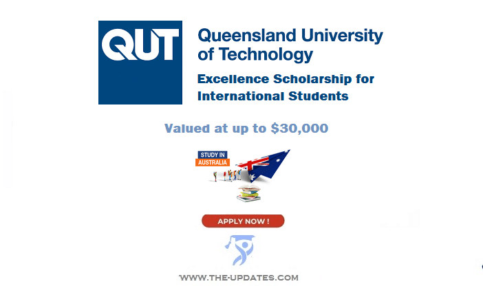 Excellence Scholarship for International Students at QUT Australia 2022-23