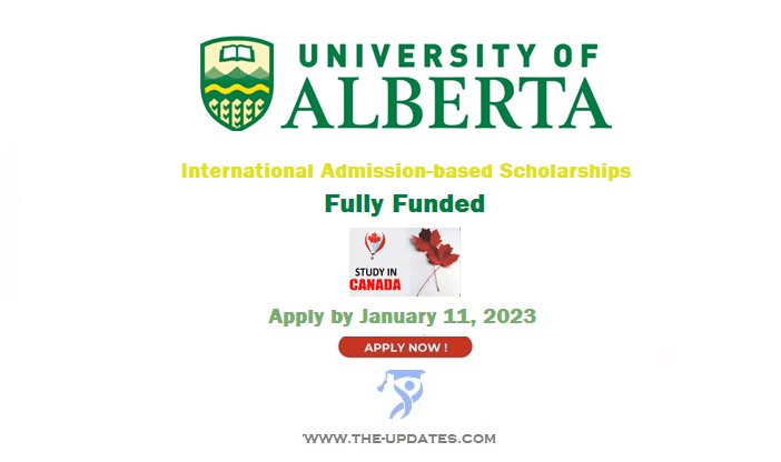 International Admission-based Scholarships at University of Alberta Canada 2023