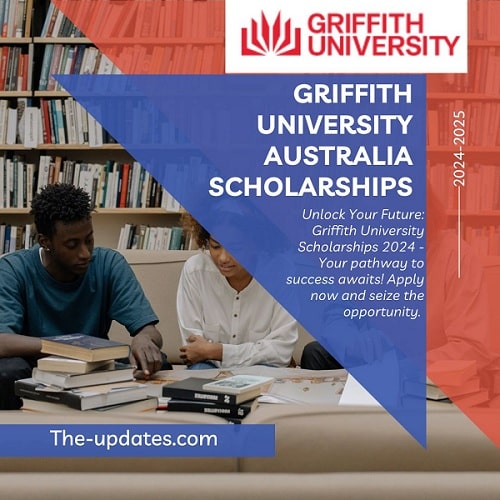 Griffith University Australia Scholarships News 2024-25