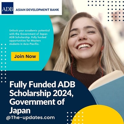 Fully Funded ADB Scholarship 2024, Government of Japan