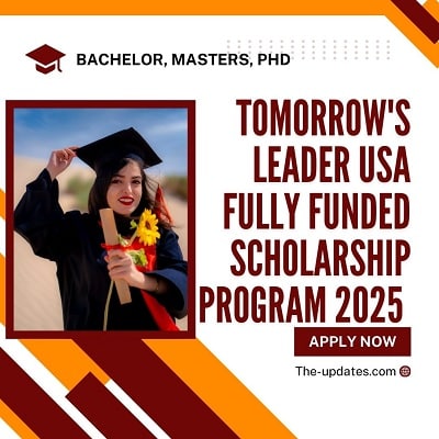 Tomorrow's Leader USA Fully Funded Scholarship Program 2025