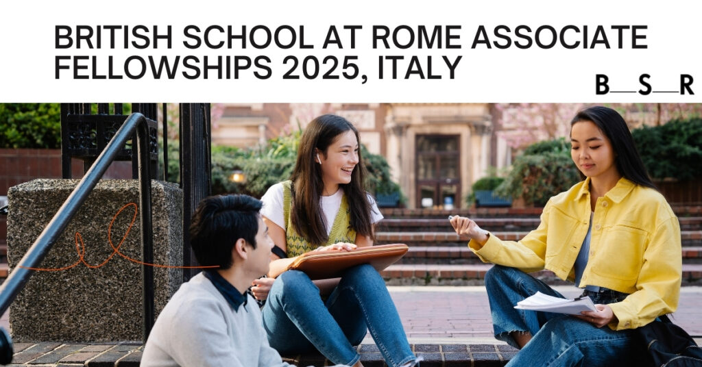 British School at Rome Associate Fellowships 2025 application