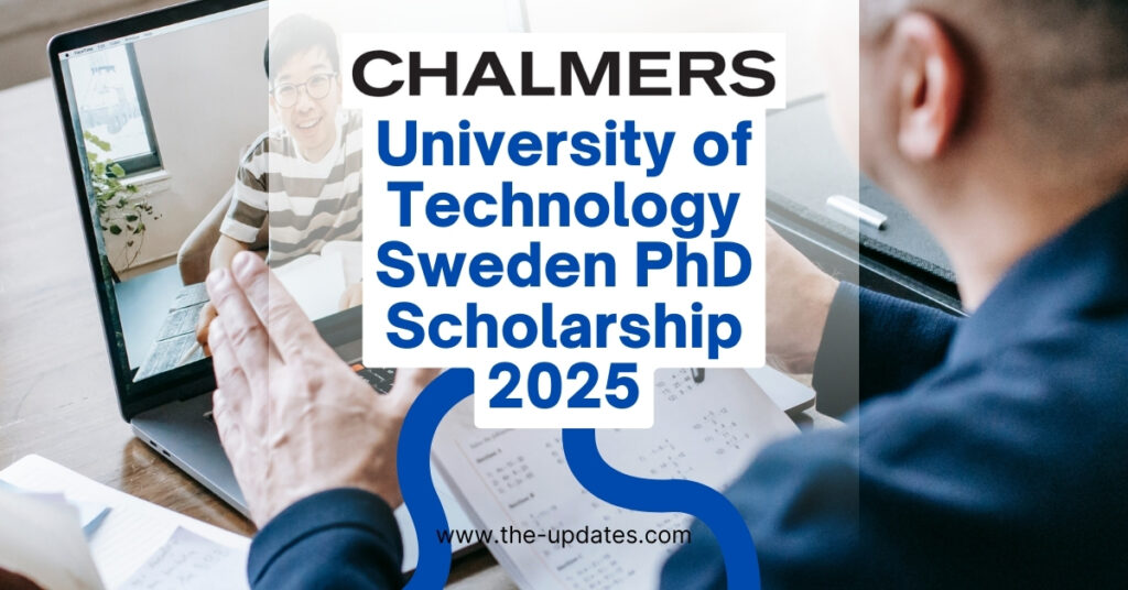 Chalmers University of Technology campus in Sweden, offering fully funded PhD in Maintenance Engineering for international students