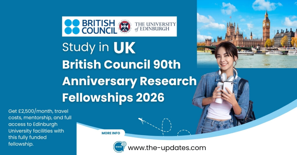 University of Edinburgh campus with students, symbolizing fully funded British Council 90th Anniversary Research Fellowship benefits.