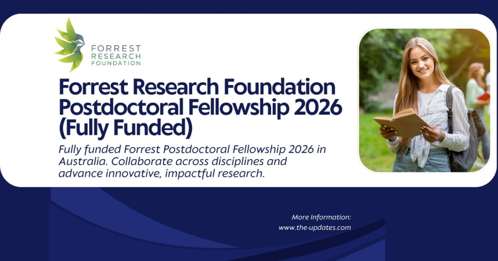 Fully funded Forrest Research Foundation Postdoctoral Fellowship 2026 at Australian universities for international researchers