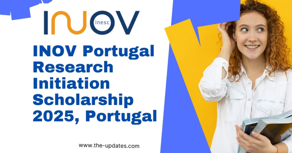 INOV Portugal Research Scholarship: Apply for a fully funded opportunity to gain research experience, work on innovative projects, and receive a €651.12 stipend.