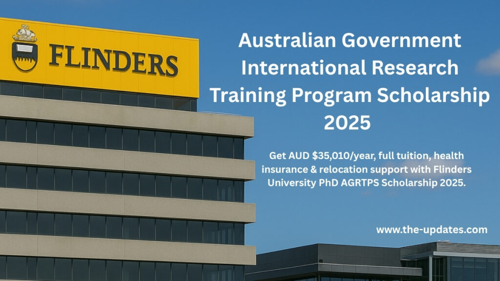 Flinders University campus in Australia – AGRTPS 2025 scholarship opportunity for international PhD students