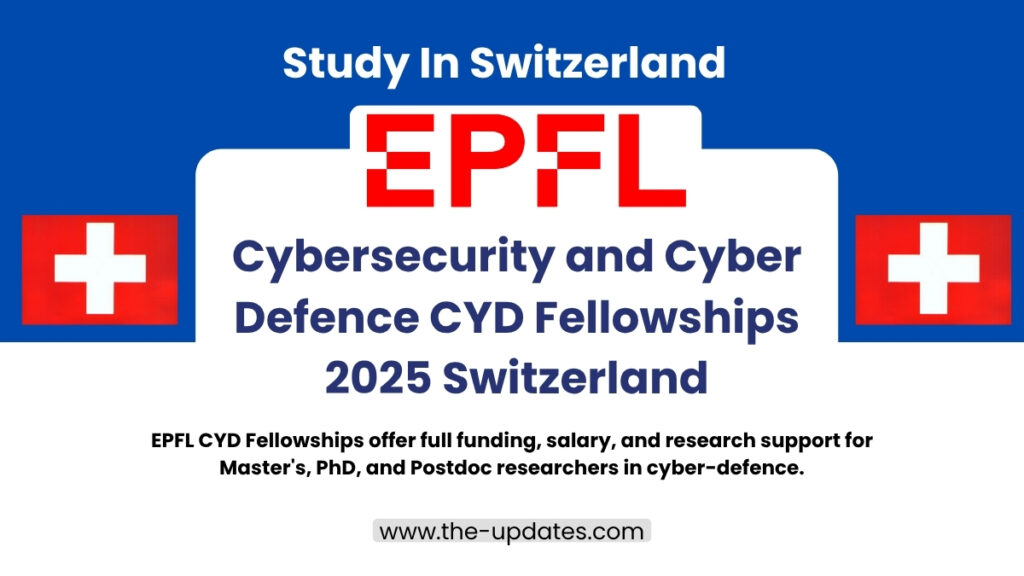 Researchers working on cybersecurity innovations at EPFL under the fully funded CYD Fellowships program in Switzerland.