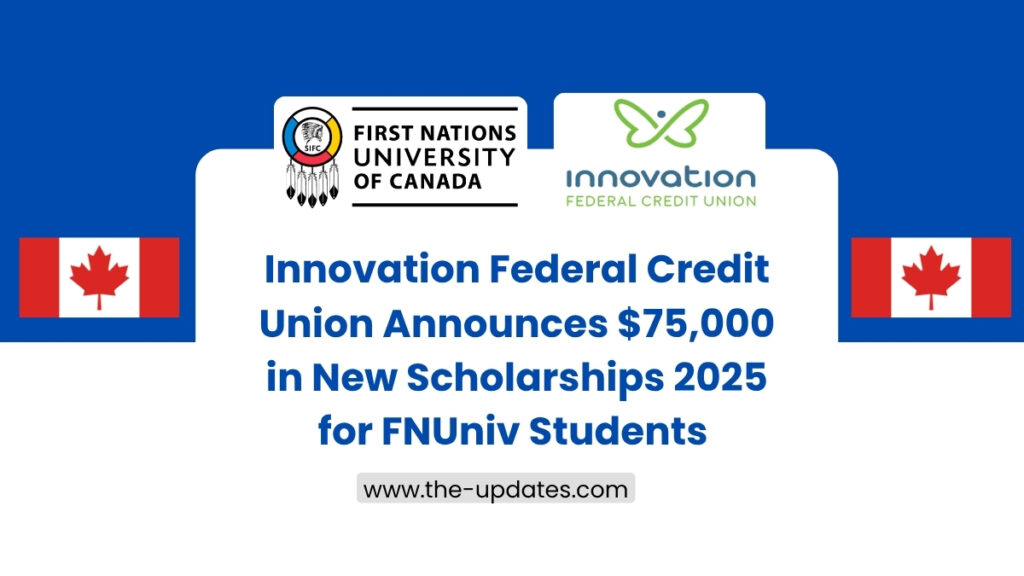 First Nations University partners with Innovation Federal Credit Union to offer $75,000 in scholarships for Indigenous students.