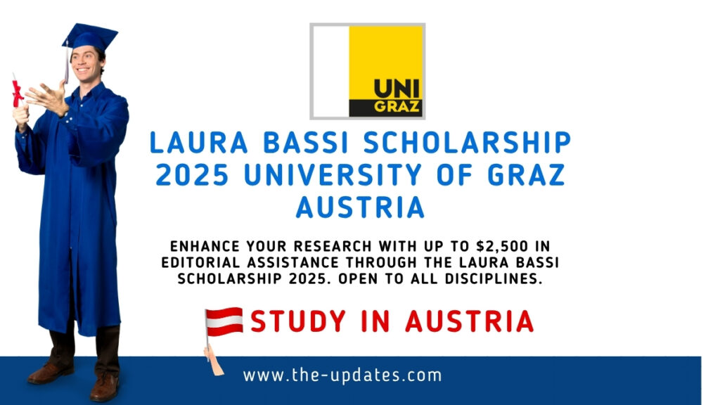 Laura Bassi Scholarship 2025 offers editorial assistance for master's and PhD students in all disciplines at the University of Graz.