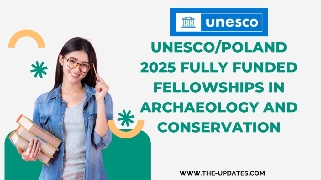 UNESCO/Poland Fellowship 2025 – International students conducting archaeological fieldwork in Poland
