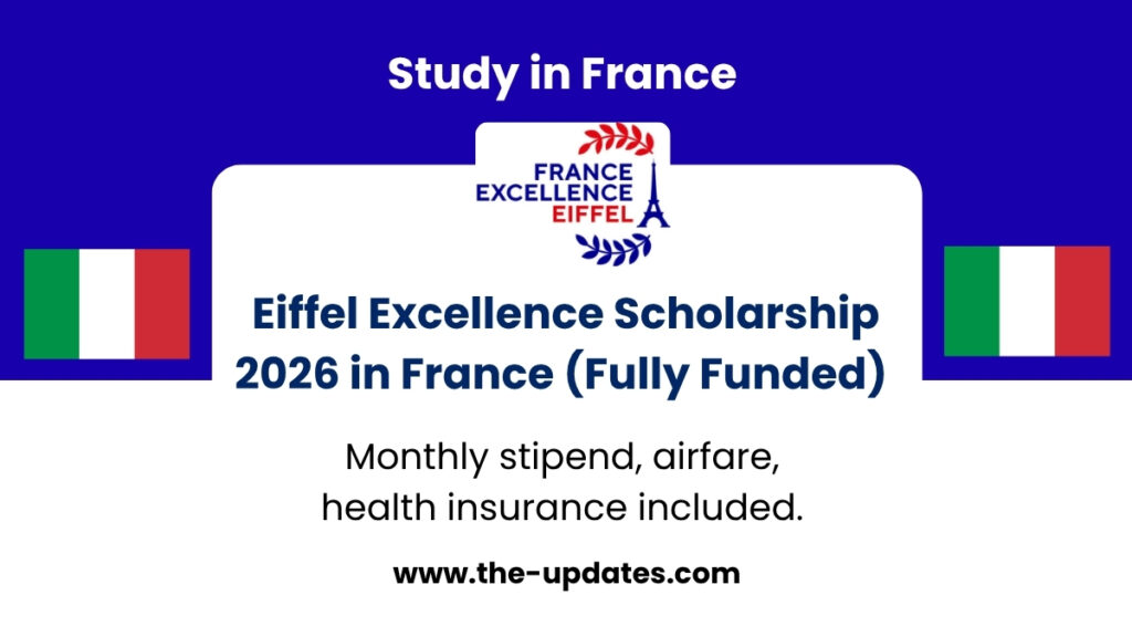 International students studying in France under the Eiffel Excellence Scholarship 2026 – fully funded Master’s and PhD programs