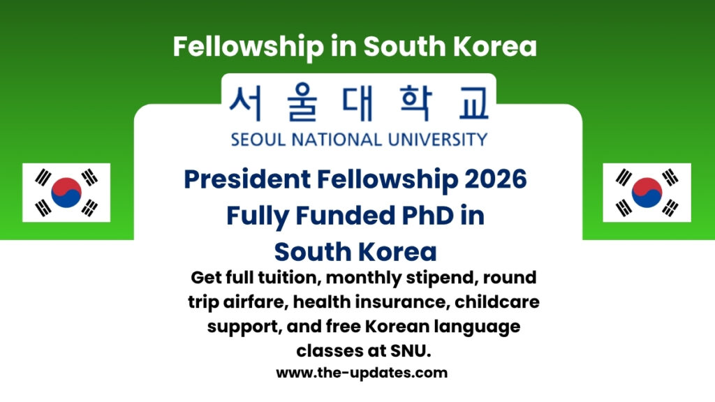 Seoul National University campus in South Korea, representing the fully funded President Fellowship program for PhD students.
