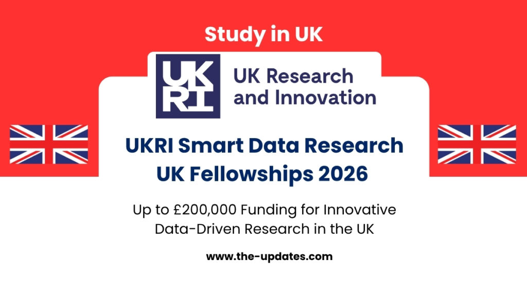 UKRI Smart Data Research Fellowship – Partial funding opportunity for researchers using digital behavior data to address UK challenges