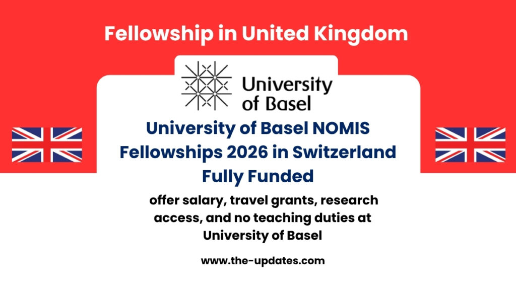 University of Basel campus building in Switzerland, representing the NOMIS Fellowship 2026 opportunity for international researchers