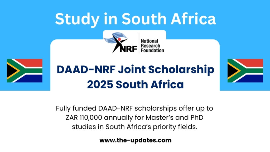 South Africa DAAD-NRF Joint Scholarship Programme 2025 – Fully funded Master’s and PhD opportunities for South African students