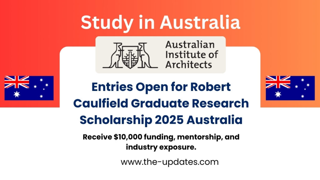 Robert Caulfield Graduate Research Scholarship 2025 – $10,000 award supporting innovative architectural research in Victoria, Australia.