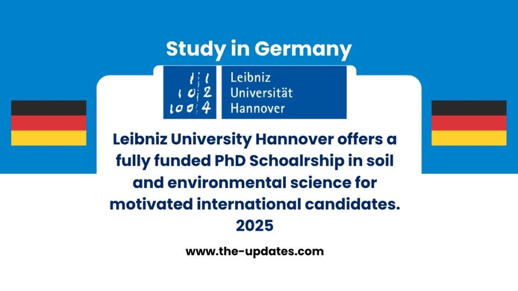 Fully funded PhD opportunity in soil and environmental sciences at Leibniz University Hannover for international students.