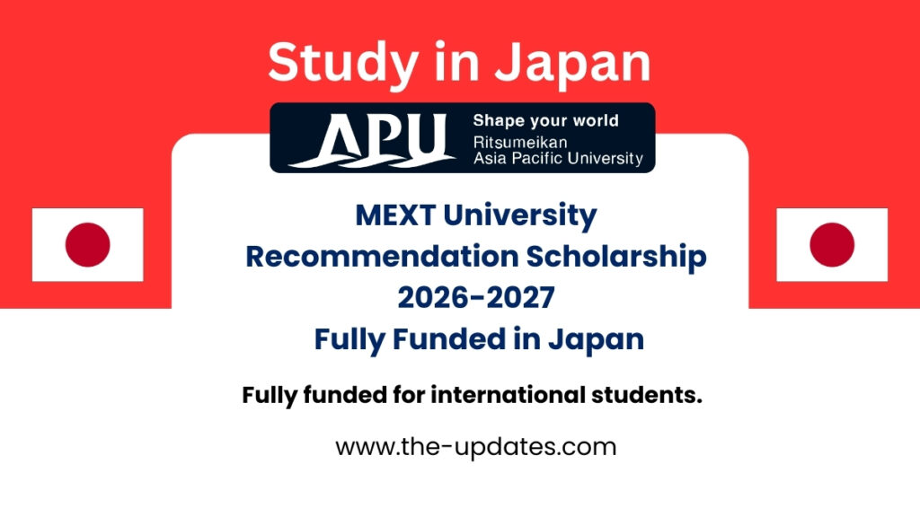 MEXT University Recommendation Scholarship 2026-2027 at Ritsumeikan Asia Pacific University in Japan – fully funded for international Master’s and PhD students