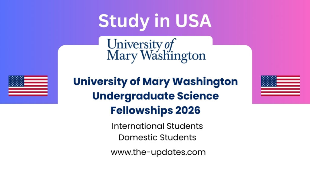 University of Mary Washington Fall 2026 admissions – Apply early for Piscopo Rodgers Science Fellows Program and scholarships