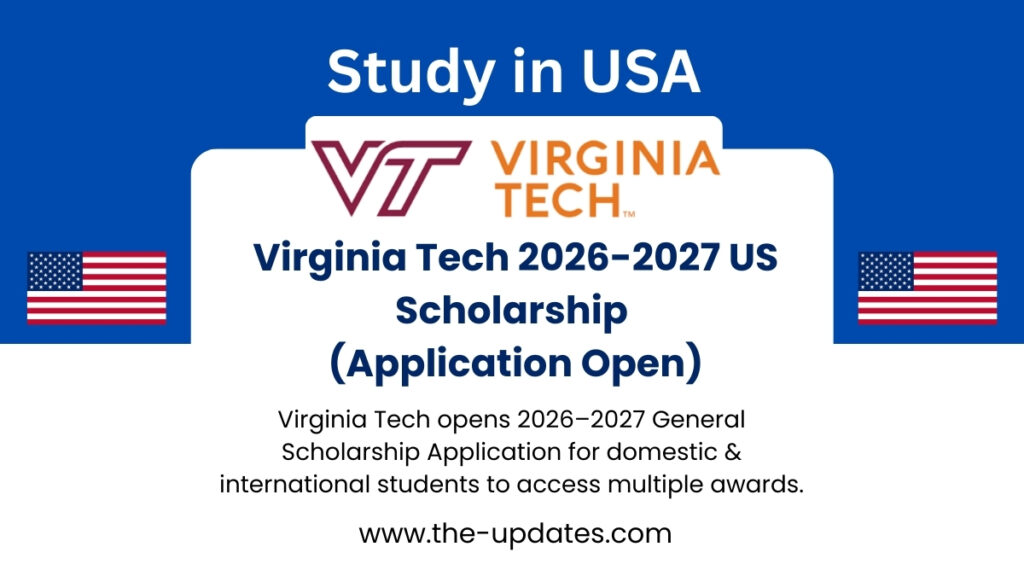 Virginia Tech campus view representing the 2026–2027 General Scholarship Application for domestic and international students