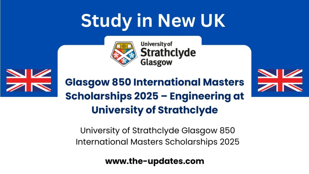 University of Strathclyde logo – Glasgow 850 Engineering Masters Scholarship 2025