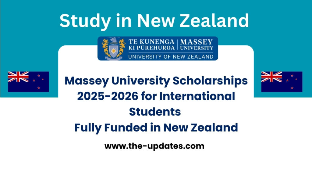 Massey University scholarships 2025/26 for international students in New Zealand with tuition, living, and research support.