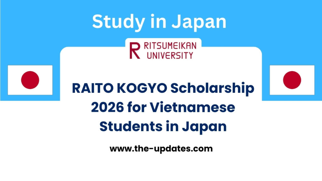 RAITO KOGYO Scholarship 2026 at Ritsumeikan University Japan for Vietnamese students in Science and Engineering